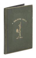 A Golfing Idyll; or, The Skipper's Round with the Deil on the links of St. Andrews