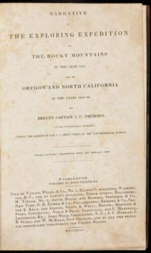 Narrative of the Exploring Expedition to the Rocky Mountains in the Year 1842, and to Oregon and North California in the Years 1843-'44. - Bound with several pamphlets on the "Oregon Question"