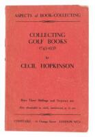 Collecting Golf Books 1743-1938: Aspects of Book Collecting