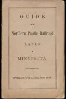 Guide to the Northern Pacific Railroad lands in Minnesota [cover title]