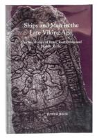 Ships and Men in the Late Viking Age: the Vocabulary of Runic Inscriptions and Skaldic Verse