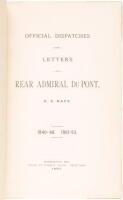 Official Dispatches and Letters of Rear Admiral Du Pont U. S. Navy. 1846-48. 1861-63.