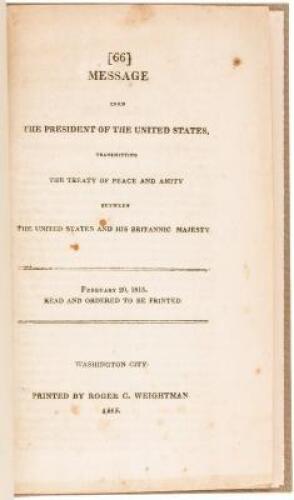 Message from the President of the United States, Transmitting the Treaty of Peace and Unity Between The United States and His Britannic Majesty