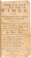 WITHDRAWN - A Looking Glass for the Times. Or, The former spirit of New-England revived in this generation. To which is added, the reports from the Lords of the Committee of Councils, and the King's order relating to the people called Quakers in New Engla