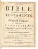 The Holy Bible. Containing the Old and New Testaments: Newly Translated Out of the Original Tongues: and With the Former Translations Diligently Compared and Revised. By His Majesty's Special Command. Appointed to be Read in Churches - 2