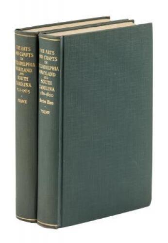 The Arts & Crafts in Philadelphia, Maryland, and South Carolina, 1721-1785. Gleanings from Newspapers. [with] 1786-1800, Series Two.