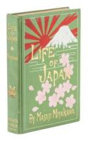 Life of Japan (by the first Japanese-American lawyer, who played an important role in the 1907 San Francisco school segregation crisis)