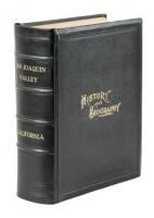 History of the State of California and Biographical Record of the San Joaquin Valley. An Historical Survey of the State's Marvelous Growth from Its Earliest Settlement to the Present Time... Also Containing Biographies of Well-Known Citizens of the Past a