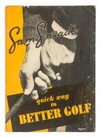 Sam Snead's Quick Way to Better Golf - with a signed scorecard