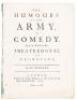 The Humours of the Army. A Comedy. As it is Acted at the Theatre-Royal in Drury-Lane.