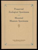 Pacific Biological Laboratories Catalog, Comprising the Complete "Mounted Museum Specimens" Section, and the first part of the "Preserved Zoological Specimens" Section