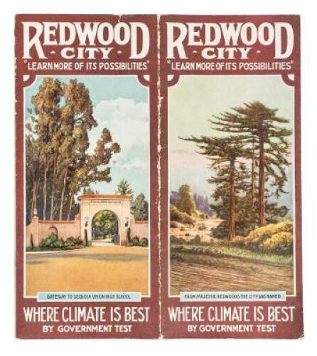 Redwood City: "Learn More of its Possibilities" - Where Climate is 
Best by Government Test