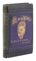 My Life on the Plains: or, Personal Experiences with Indians