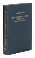 The Literature of the Lewis and Clark Expedition: A Bibliography and Essays