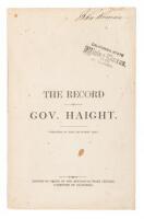 The Record of Gov. Haight. "Everything by turns and nothing very long."