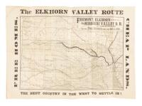 The Elkhorn Valley Route. Fremont, Elkhorn, and Missouri Valley R.R. and Connections, to the Free Homes for the Million