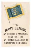 "The Navy League has the honor of announcing that this house has furnished a man for the nation's defense"
