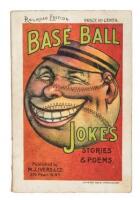 Base Ball Jokes, Stories & Poems...Anecdotes of Prominent Players and Poems of the Diamond...