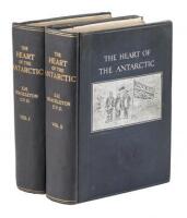 The Heart of the Antarctic: Being the Story of the British Antarctic Expedition, 1907-1909