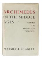 Archimedes in the Middle Ages, Vol. I: The Arabo-Latin Tradition