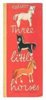 Three Little Horses