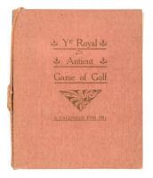 Ye Royal and Antient Game of Golf – A Calendar for 1911
