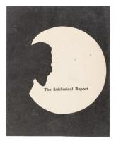The Subliminal Report