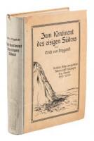 Zum Kontinent des Eisigen Sudens; Deutsche Sudpolarexpedition, Fahreten und Forschungen des "Gauss," 1901-1903