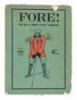 Fore! The Isle of Wight Golfers' Magazine - Vol. 1, No. 2, July, 1913