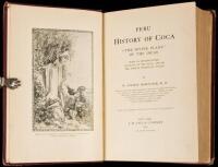 Peru: History of Coca "The Divine Plant" of the Incas with an Introductory Account of the Incas. and of the Andean Indians of To-Day