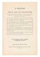 A Treatise on opium and its compounds: diaphoretic powder, sudorific tincture, mild zinc ointment, ophthalmic balsam, and the eclectic substitutes for opium