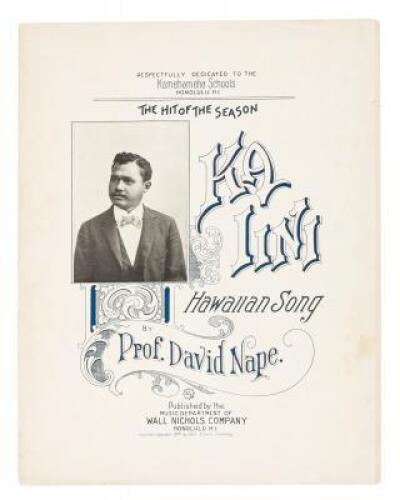Ka Iini: Hawaiian Song. By Prof. David Nape