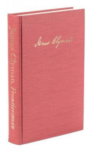 James Clyman, Frontiersman: The Adventures of a Trapper and Covered-Wagon Emigrant as Told in His Own Reminiscences and Diaries - 12 copies