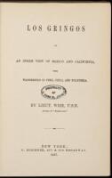 Los Gringos or, An Inside View of Mexico and California, with Wanderings in Peru, Chili, and Polynesia