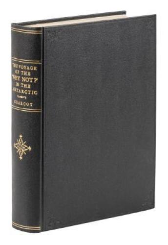 The Voyage of the `Why Not?' in the Antarctic: The Journal of the Second French South Polar Expedition, 1908-1910. English Version by Philip Walsh