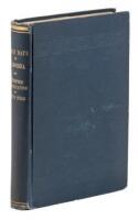 Personal Reminiscences of Early Days in California, with Other Sketches...to Which is Added the Story of His Attempted Assassination by a Former Associate on the Supreme Bench of the State by Hon. George C. Gorham