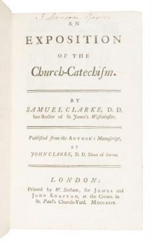 An Exposition of the Church-Catechism...Published from the Author's Manuscript