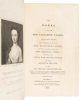 The Works of the Late Miss Catharine Talbot. The Eighth Edition...and Now Republished with Some Additional Papers: Together with Notes and Illustrations and some Account of her life, by the Rev. Montagu Pennington.