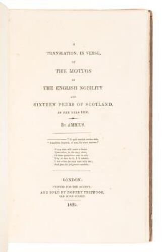 A Translation, in Verse, of the Mottos of the English Nobility and Sixteen Peers of Scotland, in the Year 1800.