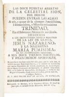 Las doce puertas abiertas de la celestial Sion, por donde pueden entrar las almas a ver, y gozar de la siempre amabilísima, hermosísima y misericordiosísima Trinidad, en el soberano alcazar de su gloria. Devoción a los sacratísimos divinos maestros de la 