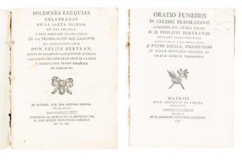 Solemnes exequias celebradas en la Santa Iglesia de Salamanca y real Seminario de San Carlos en la translacion del cadaver del excelentisimo señor don Felipe Bertran, obispo de Salamanca.