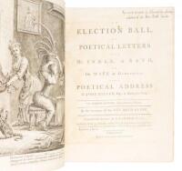 An Election Ball, in Poetical Letters from Mr. Inkle, at Bath, to his Wife at Glocester: With a Poetical Address to John Miller, Esq. at Batheaston Villa.