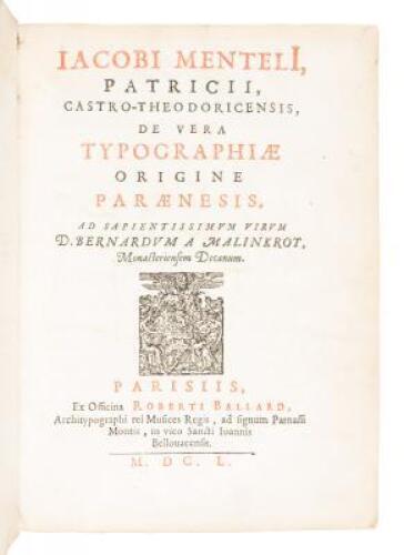 Jacobi Menteli, Patricii, Castro-Theodoricensis, De Vera Typographiæ Origine Parænesis