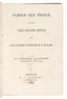 Famous Old People: Being the Second Epoch of Grandfather&rsquo;s Chair