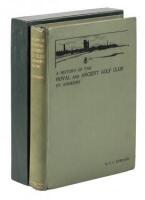 A History of the Royal & Ancient Golf Club St. Andrews 1754-1900