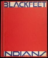 Blackfeet Indians. Pictures by Winold Reiss. Story by Frank B. Linderman