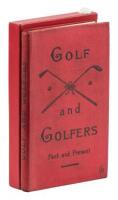 Golf and Golfers, Past and Present