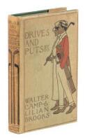 Drives and Puts - inscribed and with the rare dust jacket