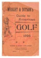 Wright & Ditson's Guide to American Golf for 1895 - The earliest known American golf guide