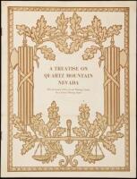 A Treatise on Quartz Mountain, Nevada, The Greatest Silver-Lead Mining Camp in the Great Mining State